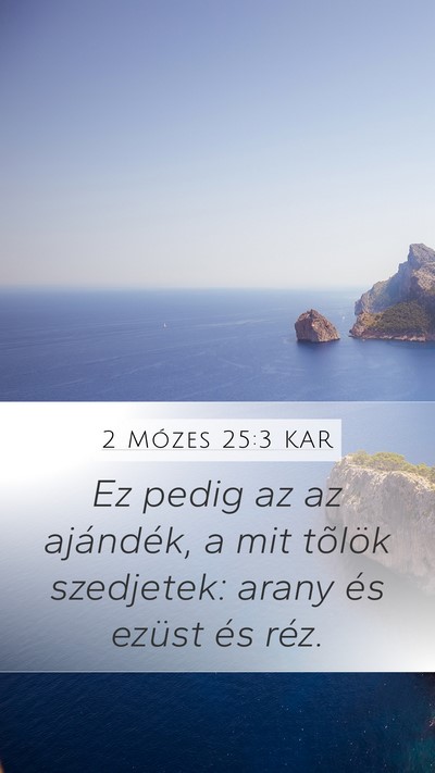 2 Mózes 25:3 KAR Bible Verse Image