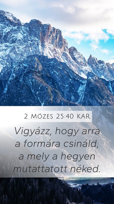2 Mózes 25:40 KAR Bible Verse Image