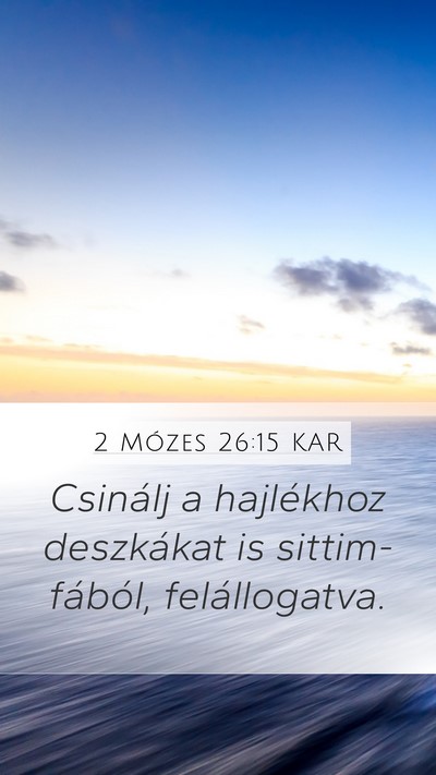 2 Mózes 26:15 KAR Bible Verse Image