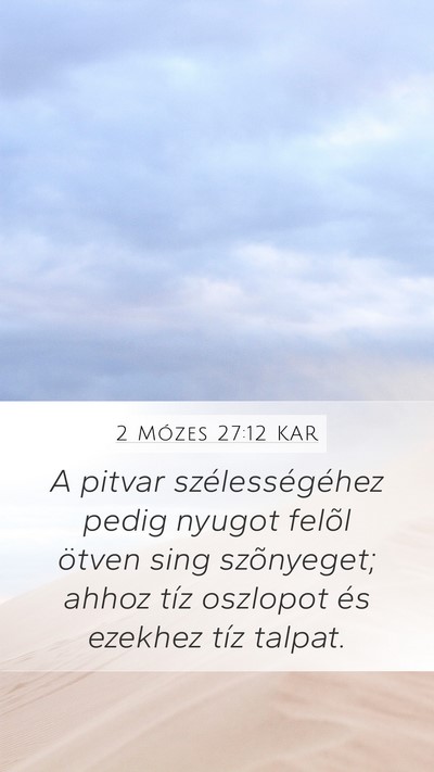 2 Mózes 27:12 KAR Bible Verse Image
