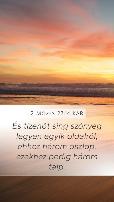 2 Mózes 27:14 KAR Bible Verse Image