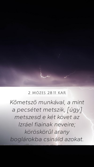 2 Mózes 28:11 KAR Mobile Phone Wallpaper - Kõmetszõ munkával, a mint a pecsétet metszik, - Mobile Bible Verse Wallpaper