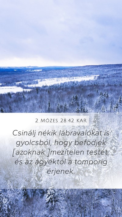 2 Mózes 28:42 KAR Bible Verse Image