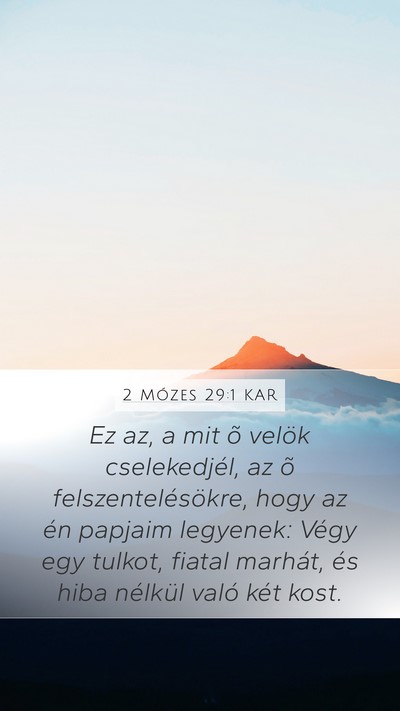2 Mózes 29:1 KAR Bible Verse Image