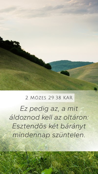 2 Mózes 29:38 KAR Bible Verse Image
