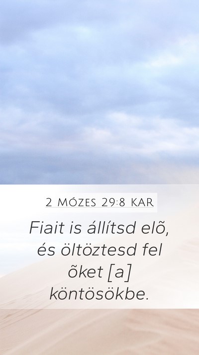 2 Mózes 29:8 KAR Bible Verse Image