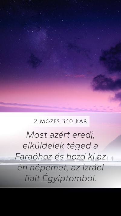 2 Mózes 3:10 KAR Bible Verse Image