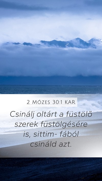 2 Mózes 30:1 KAR Bible Verse Image