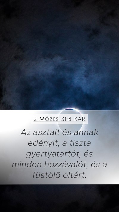 2 Mózes 31:8 KAR Bible Verse Image