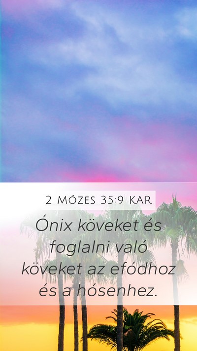 2 Mózes 35:9 KAR Bible Verse Image