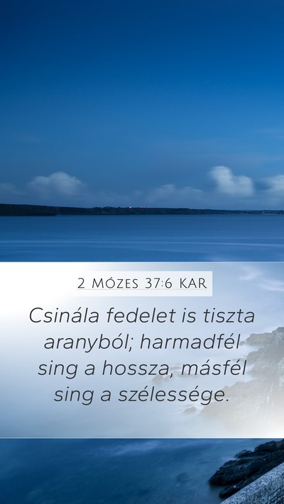 2 Mózes 37:6 KAR Bible Verse Image