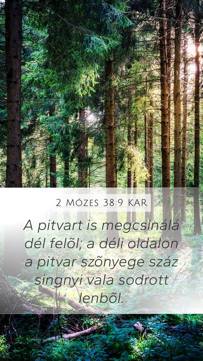 2 Mózes 38:9 KAR Bible Verse Image