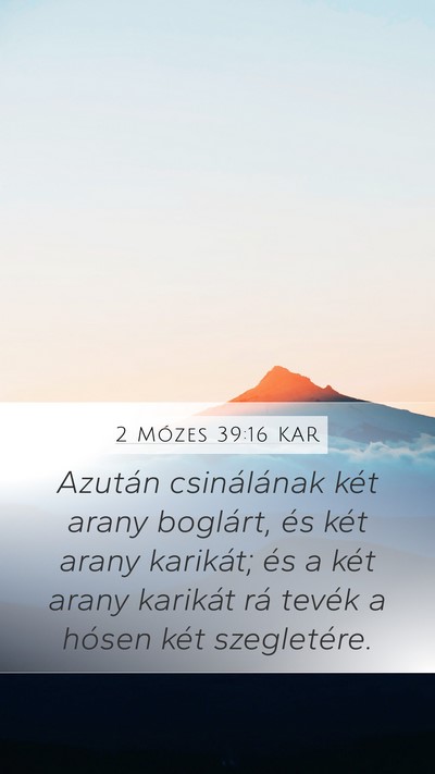 2 Mózes 39:16 KAR Mobile Phone Wallpaper - Azután csinálának két arany boglárt, és - Mobile Bible Verse Wallpaper