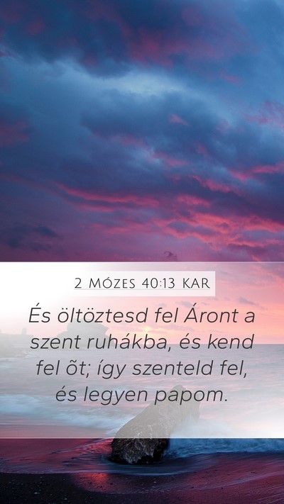 2 Mózes 40:13 KAR Bible Verse Image