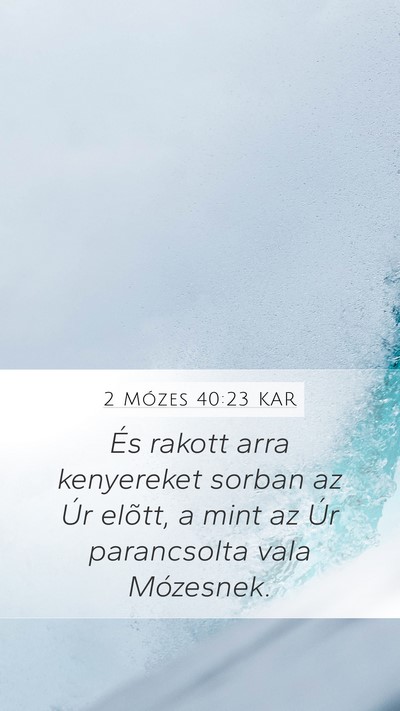 2 Mózes 40:23 KAR Bible Verse Image