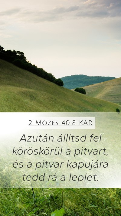2 Mózes 40:8 KAR Bible Verse Image