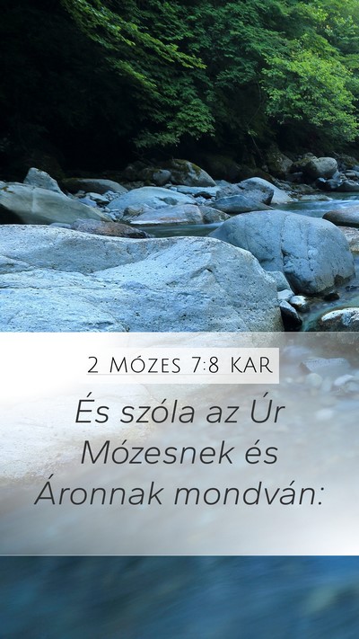 2 Mózes 7:8 KAR Mobile Phone Wallpaper - És szóla az Úr Mózesnek és Áronnak - Mobile Bible Verse Wallpaper