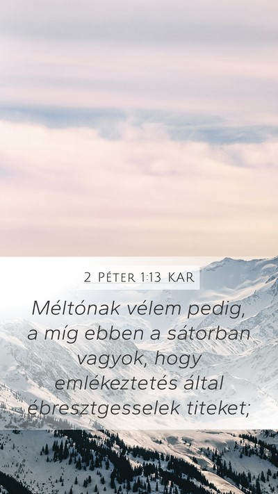 2 Péter 1:13 KAR Bible Verse Image