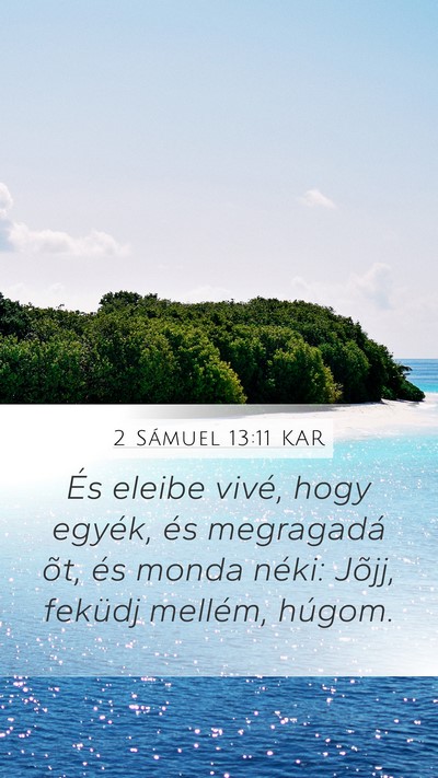 2 Sámuel 13:11 KAR Bible Verse Image