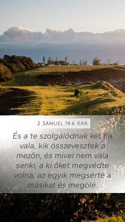 2 Sámuel 14:6 KAR Bible Verse Image