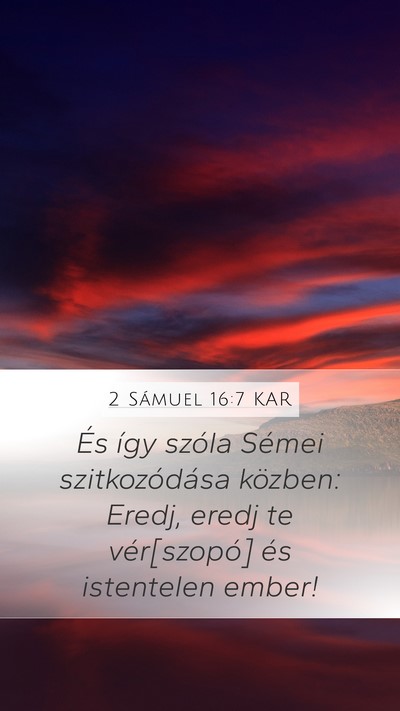 2 Sámuel 16:7 KAR Bible Verse Image