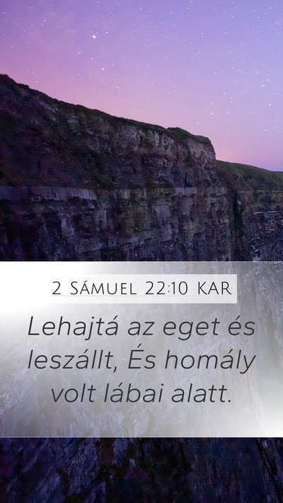 2 Sámuel 22:10 KAR Bible Verse Image