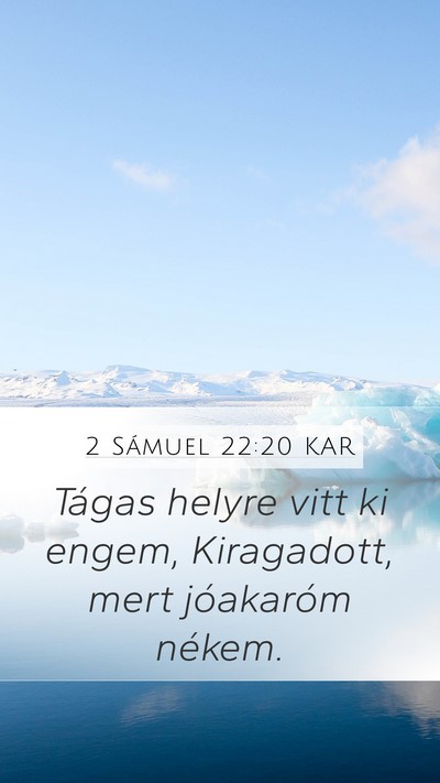 2 Sámuel 22:20 KAR Bible Verse Image