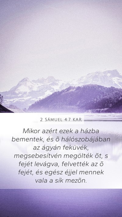 2 Sámuel 4:7 KAR Mobile Phone Wallpaper - Mikor azért ezek a házba bementek, és õ - Mobile Bible Verse Wallpaper