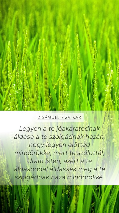 2 Sámuel 7:29 KAR Mobile Phone Wallpaper - Legyen a te jóakaratodnak áldása a te - Mobile Bible Verse Wallpaper