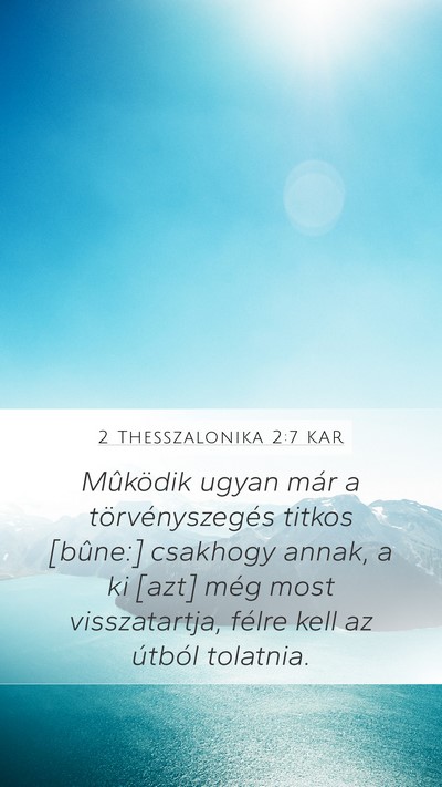 2 Thesszalonika 2:7 KAR Bible Verse Image