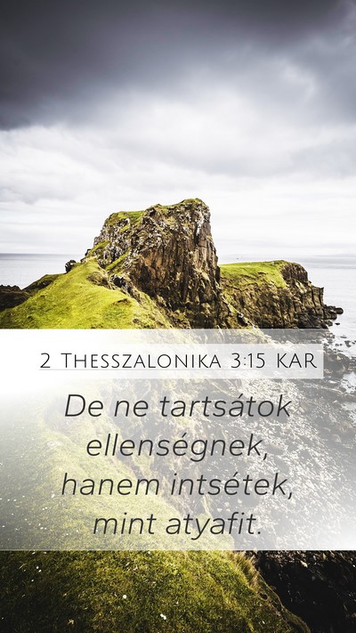 2 Thesszalonika 3:15 KAR Bible Verse Image