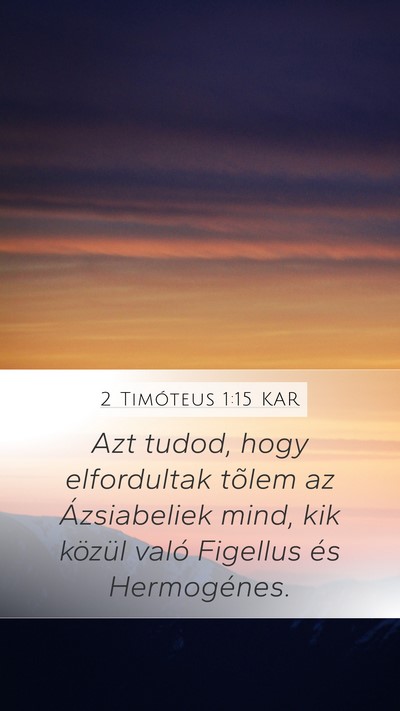 2 Timóteus 1:15 KAR Bible Verse Image