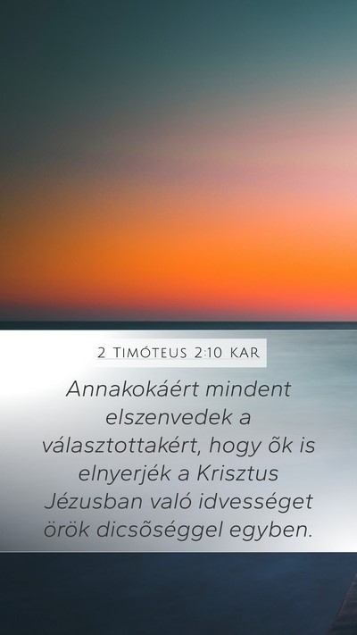 2 Timóteus 2:10 KAR Bible Verse Image