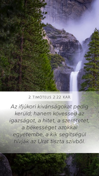 2 Timóteus 2:22 KAR Bible Verse Image
