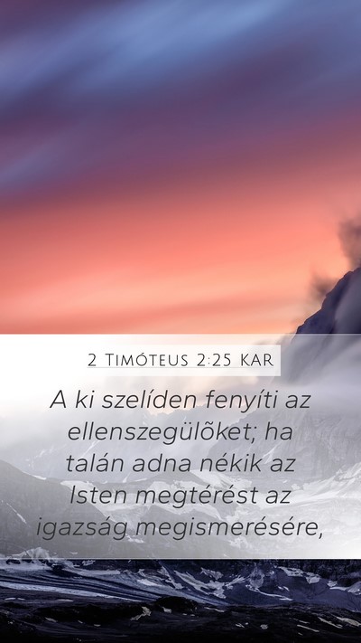 2 Timóteus 2:25 KAR Bible Verse Image
