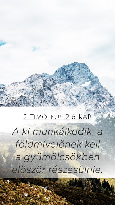 2 Timóteus 2:6 KAR Bible Verse Image