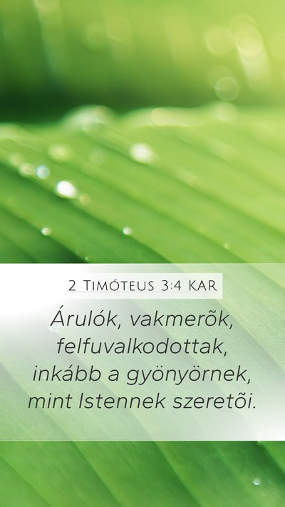 2 Timóteus 3:4 KAR Bible Verse Image