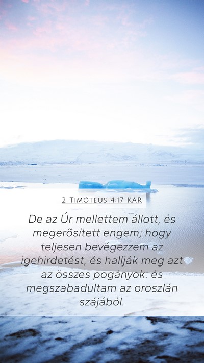 2 Timóteus 4:17 KAR Bible Verse Image