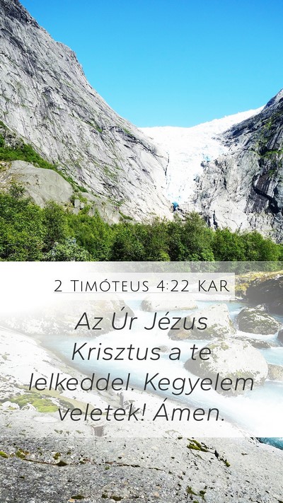 2 Timóteus 4:22 KAR Bible Verse Image