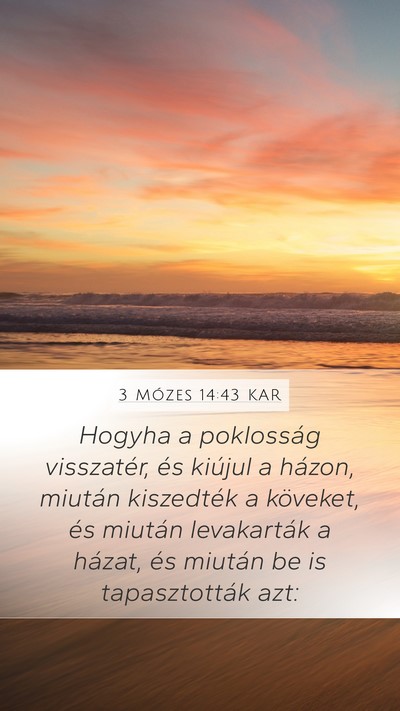 3 Mózes 14:43 KAR Mobile Phone Wallpaper - Hogyha a poklosság visszatér, és kiújul a - Mobile Bible Verse Wallpaper