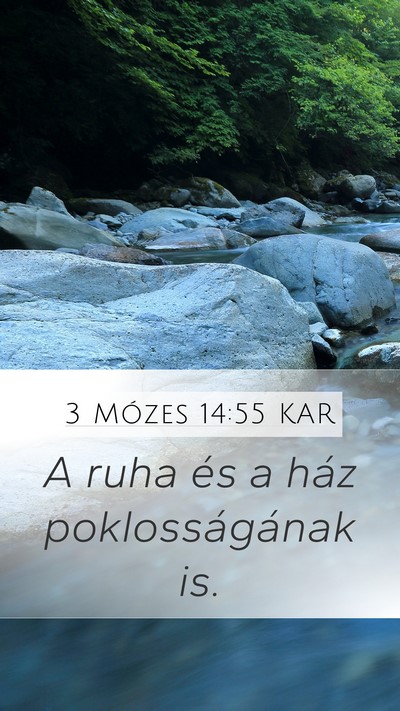 3 Mózes 14:55 KAR Mobile Phone Wallpaper - A ruha és a ház poklosságának - Mobile Bible Verse Wallpaper