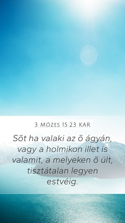 3 Mózes 15:23 KAR Mobile Phone Wallpaper - Sõt ha valaki az õ ágyán, vagy a holmikon - Mobile Bible Verse Wallpaper