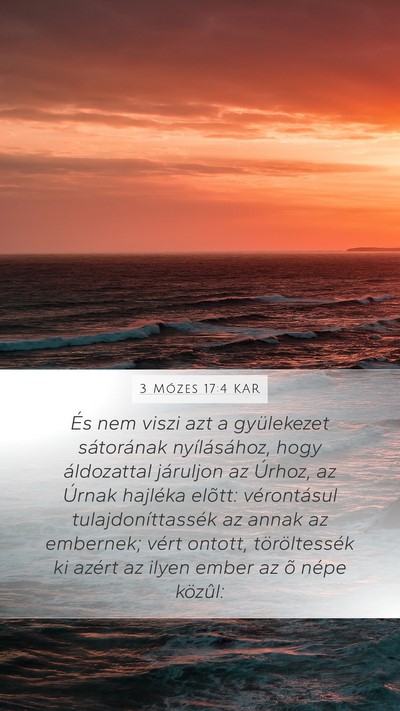 3 Mózes 17:4 KAR Mobile Phone Wallpaper - És nem viszi azt a gyülekezet sátorának - Mobile Bible Verse Wallpaper