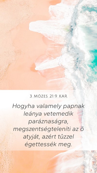 3 Mózes 21:9 KAR Mobile Phone Wallpaper - Hogyha valamely papnak leánya vetemedik - Mobile Bible Verse Wallpaper