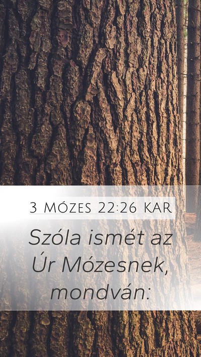 3 Mózes 22:26 KAR Mobile Phone Wallpaper - Szóla ismét az Úr Mózesnek, - Mobile Bible Verse Wallpaper