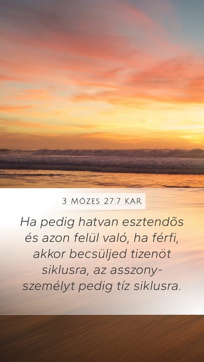 3 Mózes 27:7 KAR Mobile Phone Wallpaper - Ha pedig hatvan esztendõs és azon felül való, - Mobile Bible Verse Wallpaper