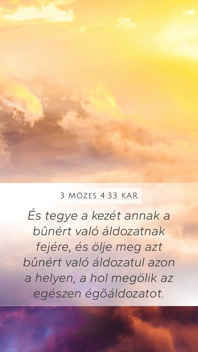 3 Mózes 4:33 KAR Mobile Phone Wallpaper - És tegye a kezét annak a bûnért való - Mobile Bible Verse Wallpaper