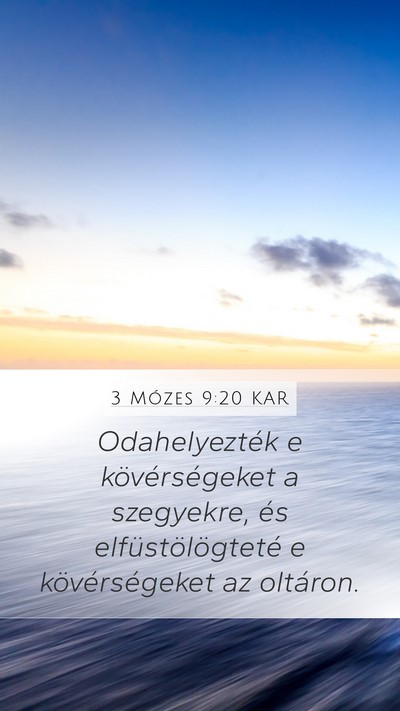3 Mózes 9:20 KAR Mobile Phone Wallpaper - Odahelyezték e kövérségeket a szegyekre, és - Mobile Bible Verse Wallpaper