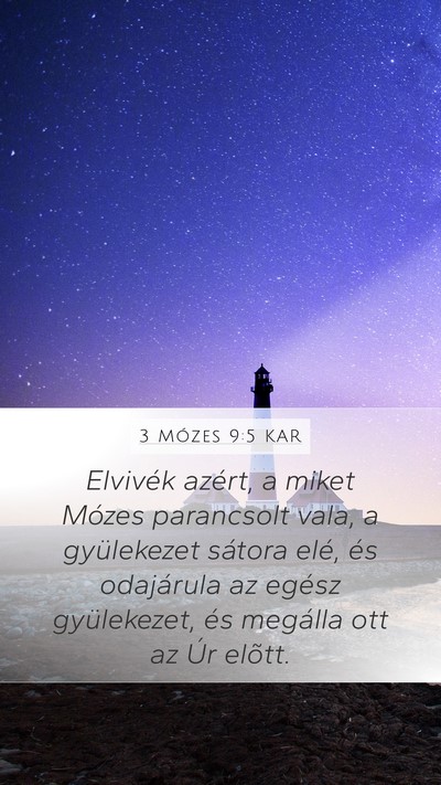3 Mózes 9:5 KAR Mobile Phone Wallpaper - Elvivék azért, a miket Mózes parancsolt vala, - Mobile Bible Verse Wallpaper