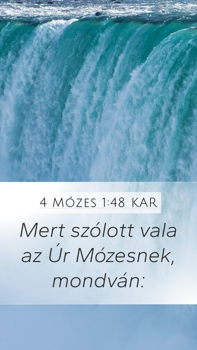4 Mózes 1:48 KAR Mobile Phone Wallpaper - Mert szólott vala az Úr Mózesnek, - Mobile Bible Verse Wallpaper